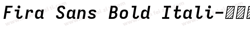 Fira Sans Bold Itali字体转换